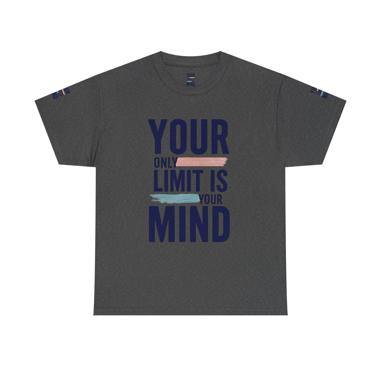 Inspirational Unisex Heavy Cotton Tee - Your Only Limit Is Your Mind, Motivational Shirt, Gift for Dreamers, Athletes, Support Mental Health