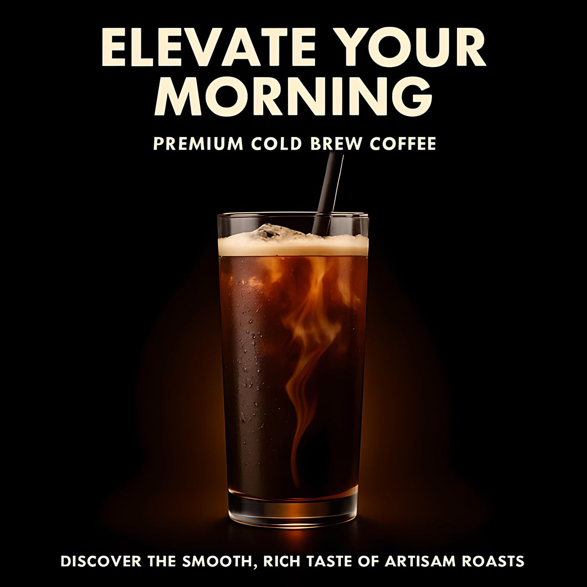 Elegant Premium Cold Brew Coffee Advertisement Design