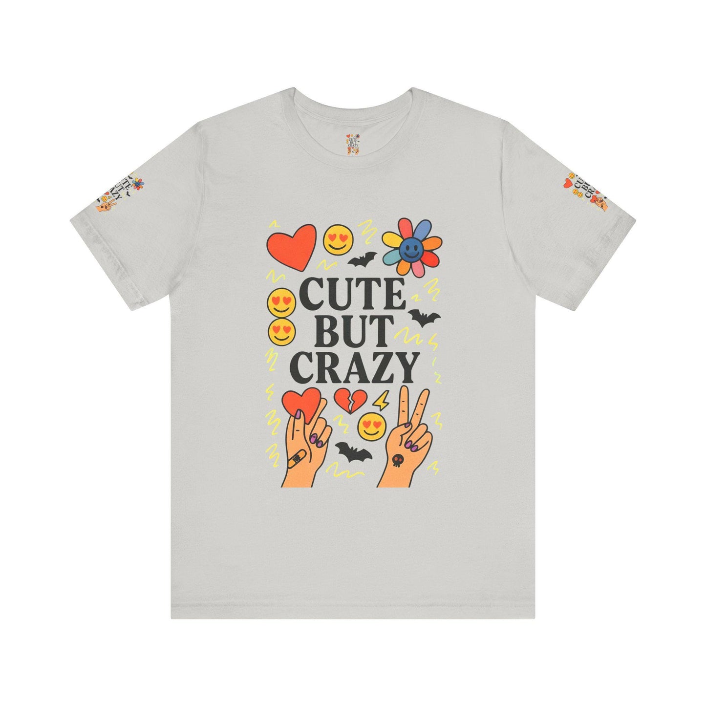 Cute But Crazy T-Shirt, Quirky Tee for Fun Lovers, Trendy Graphic Shirt, Gift for Friends, Summer Casual Wear