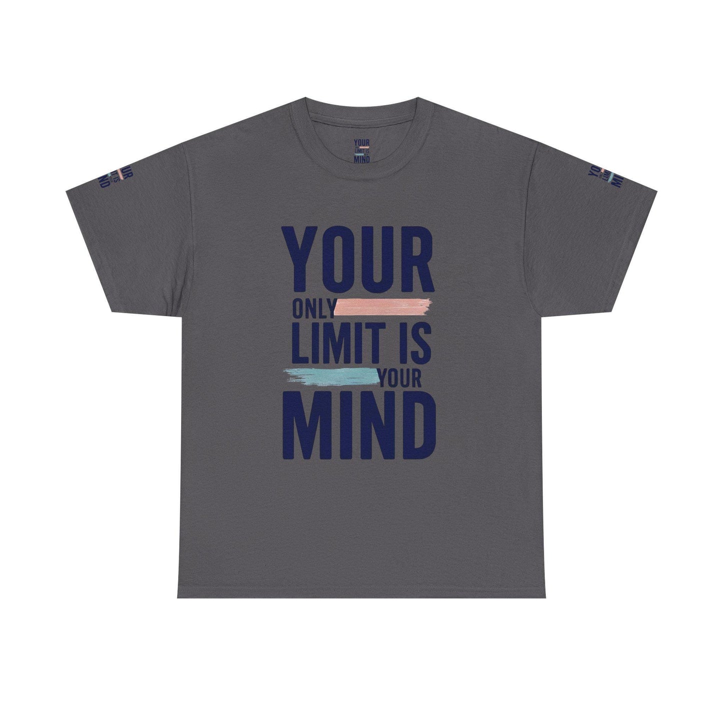 Inspirational Unisex Heavy Cotton Tee - Your Only Limit Is Your Mind, Motivational Shirt, Gift for Dreamers, Athletes, Support Mental Health